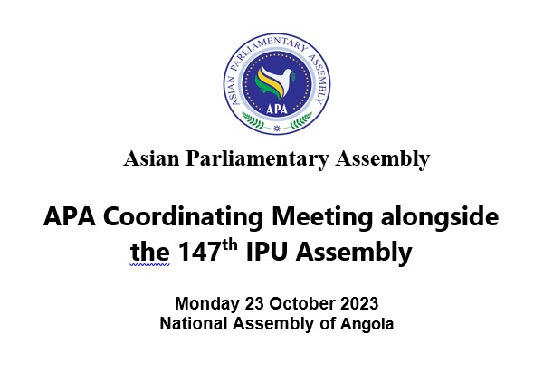  Report of APA Coordinating Meeting on the sideline of the 147th IPU Assembly